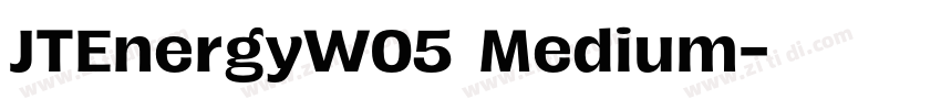 JTEnergyW05 Medium字体转换